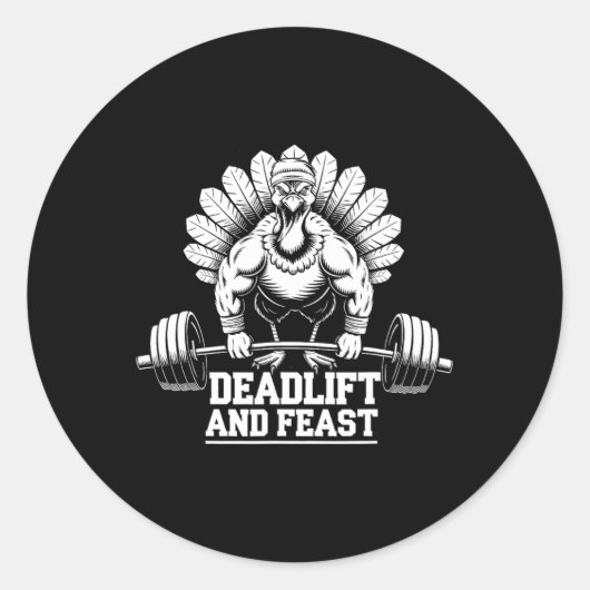 Grappige Thanksgiving Turkije Deadlift en Feest Gy Ronde Sticker (Voorkant)