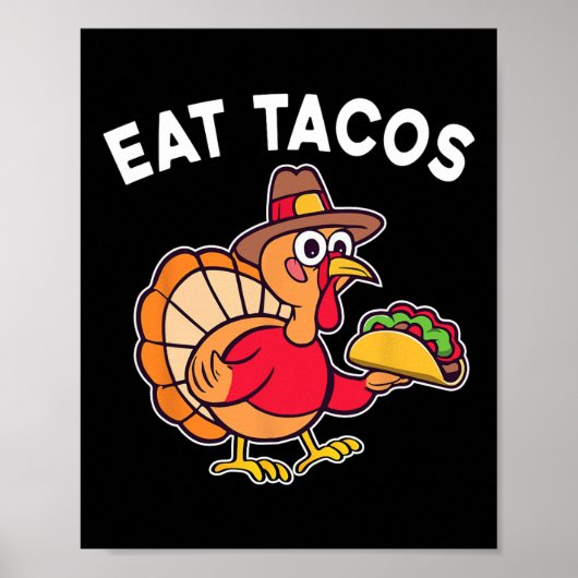 Grappige Thanksgiving Turkije Eet taco's Mexicaans Poster (Voorkant)