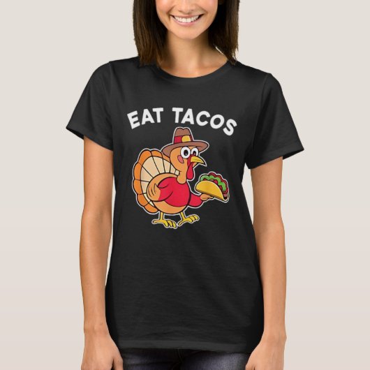 Grappige Thanksgiving Turkije Eet taco's Mexicaans T-shirt (Voorkant)