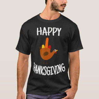 Grappige Thanksgiving Turkije Gear Happy Thanksgiv T-shirt