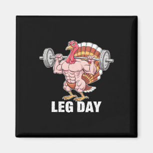 Grappige Thanksgiving Turkije Leg Dag Motivatie Gy Magneet