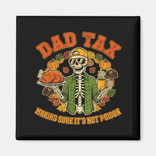 Grappige Thanksgiving Vader Belasting Skelet Kalko Magneet (Voorkant)