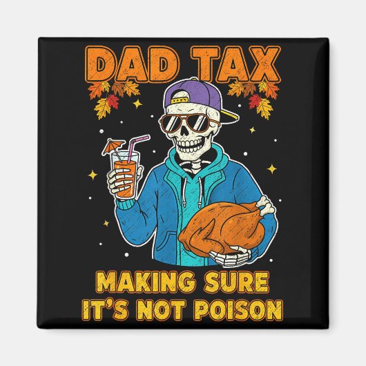 Grappige Thanksgiving Vader Belasting Skelet Kalko Magneet (Voorkant)