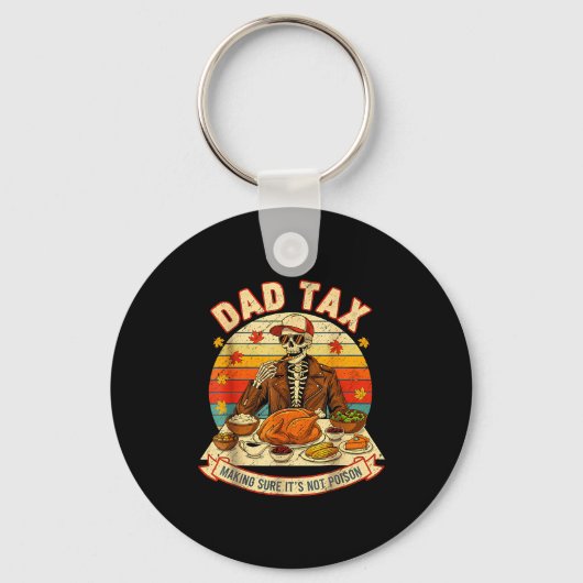 Grappige Thanksgiving Vader Belasting Skelet Kalko Sleutelhanger (Voorkant)