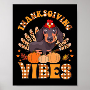 Grappige Thanksgiving Vibes Dachshund Dog Turkije Poster