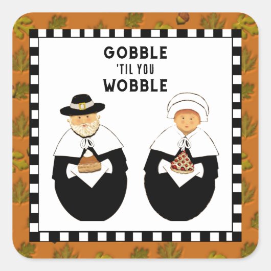Grappige Thanksgiving Vierkante Sticker (Voorkant)