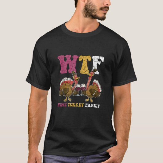 Grappige Thanksgiving WTF Wine Turkey Family Tankt T-shirt (Voorkant)