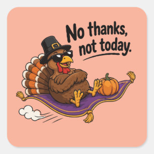 Grappige Thanksgivingkalkoen Nee Bedankt Niet Vand Vierkante Sticker