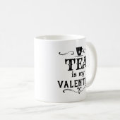 Grappige thee is mijn Valentijn Koffiemok (Voorkant rechts)