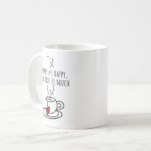 Grappige thee maakt me blij koffiemok (Voorkant links)