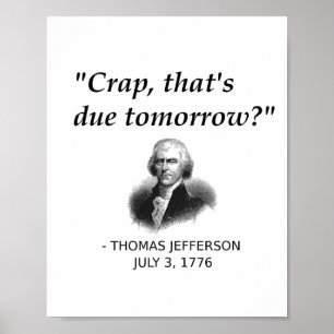 Grappige Thomas Jefferson Amerikaanse geschiedenis Poster
