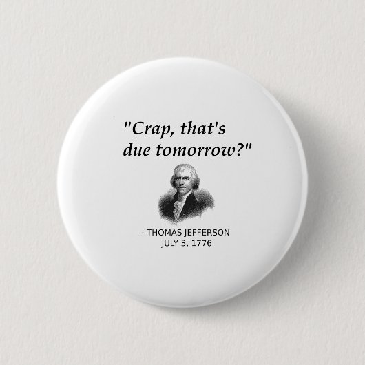 Grappige Thomas Jefferson Usa Geschiedenis Leraar Ronde Button 5,7 Cm (Voorkant)