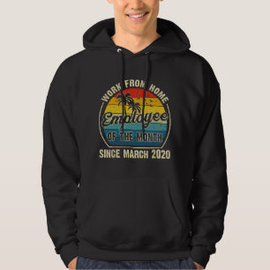 Grappige thuiswerker van de maand sinds M Hoodie