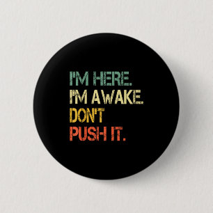 Grappige Tiener Zegt Ik Ben Hier Ik Ben Wakker Duw Ronde Button 5,7 Cm