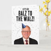 Grappige Tim Walz Verjaardag - Balz naar de Walz Kaart (Gele Bloem)