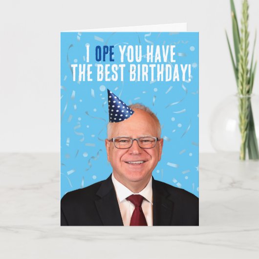 Grappige Tim Walz verjaardag - Ik hoop dat je het Kaart (Voorkant)