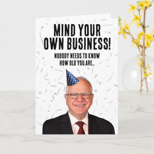 Grappige Tim Walz verjaardag - let op je eigen zak Kaart (Gele Bloem)