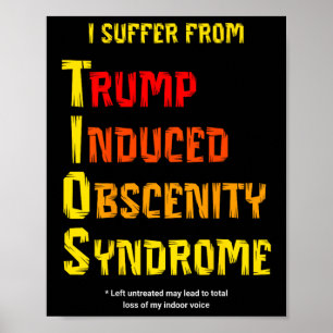 Grappige Tios Trump Geïnduceerd Obsceniteit Syndro Poster