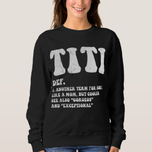 Grappige Titi definitie beste tante, als een moede Trui