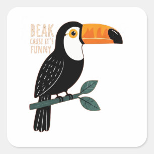 Grappige Toekan Grappen Bek Omdat Het Grappig Is Vierkante Sticker