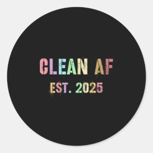 Grappige toekomst schoon AF EST 2025 grillen schoo Ronde Sticker
