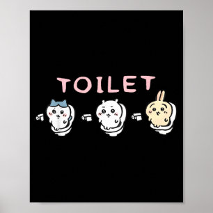 Grappige Toilet Tijd Chikawa Meme Poster
