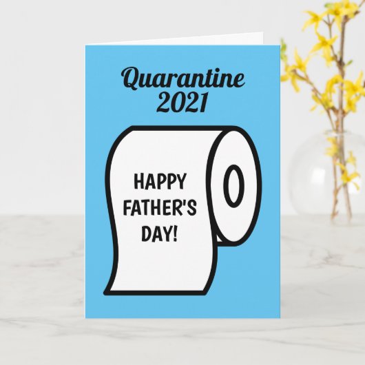 Grappige toiletpapierrol quarantine Vaderdag Kaart (Gele Bloem)