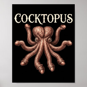 Grappige Topus Humoristische Mannen Vrouwen Sarcas Poster