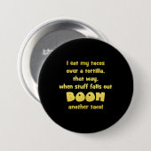 Grappige Tortilla Boom Grap Ronde Button 7,6 Cm (Voorkant /achterkant)