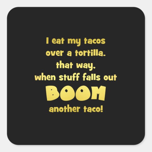 Grappige Tortilla Boom Grap Vierkante Sticker (Voorkant)