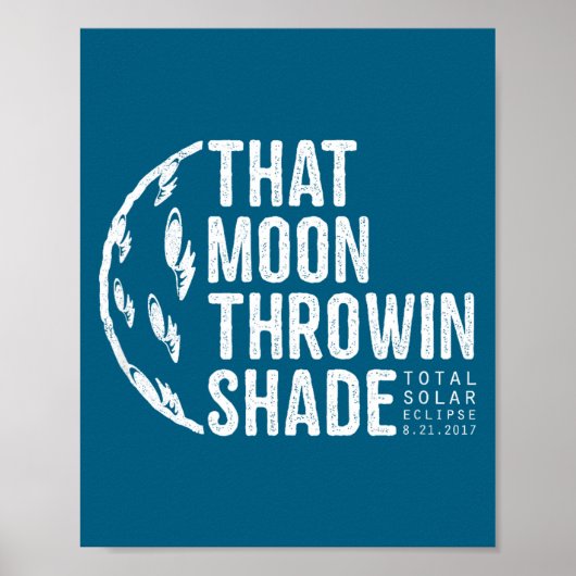 Grappige Totale Zonsverduistering 2017 Maan Poster (Voorkant)
