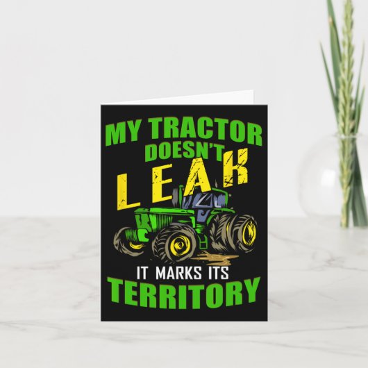 Grappige Tractor - Mijn Tractor Lekt Niet  Kaart (Voorkant)