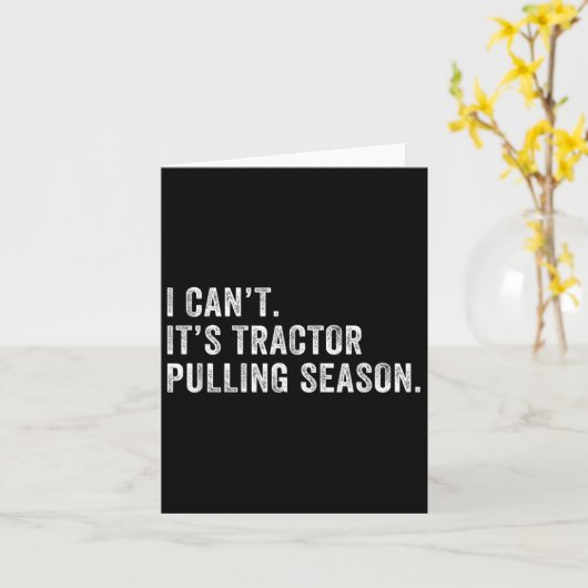 Grappige Tractor Trekking Ik Kan Het Niet Het Is T Kaart (Gele Bloem)