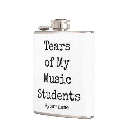 Grappige tranen van mijn muziekleraar heupfles (Links)