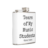 Grappige tranen van mijn muziekleraar heupfles (Rechts)