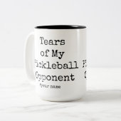 Grappige tranen van mijn Pickleball tegenstander U Tweekleurige Koffiemok (Voorkant links)