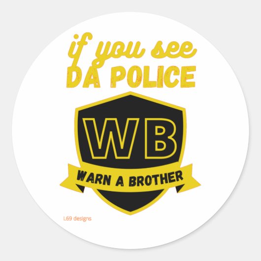 grappige, transparante sticker "WARN A BRO..." (Voorkant)