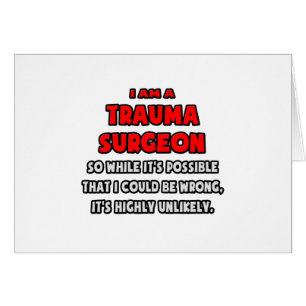 Grappige trauma chirurg .. Zeer onwaarschijnlijk