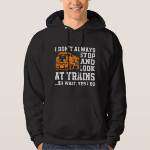 Grappige Trein Zegt Goederentreinen Treinspotter Hoodie