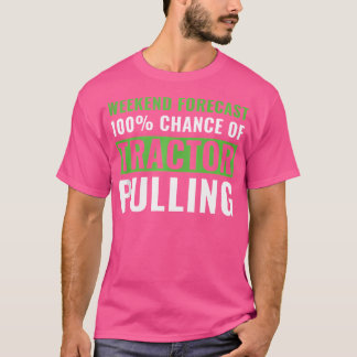 Grappige trekker trekken weekend prognose trekker t-shirt