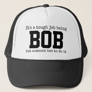 Grappige Trendnaam Het is een moeilijke taak om Bo Trucker Pet