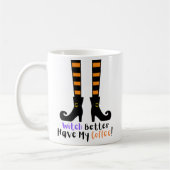 Grappige trendy heks beter hebben mijn koffie Hall Koffiemok (Links)