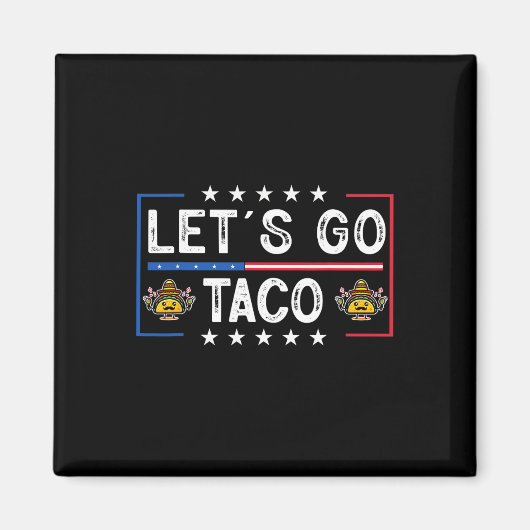 Grappige Trendy Retro Let's Go Taco Magneet (Voorkant)