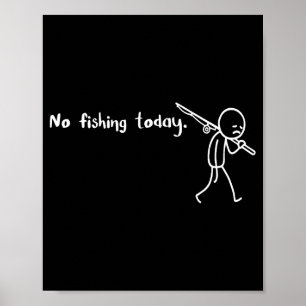 Grappige Treurige Stickman Geen Vissen Vandaag Vis Poster