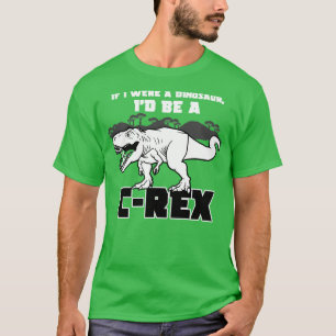 Grappige TRex Dinosaurus Tyrannosaurus Rex Slogan  T-shirt