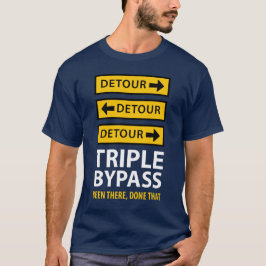 Grappige Triple Bypass Hartoperatie Overlevende T-shirt