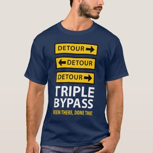 Grappige Triple Bypass Hartoperatie Overlevende T-shirt (Voorkant)