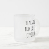 Grappige trivia tegenstanders matglas koffiemok (Voorkant rechts)