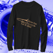 Grappige trombone muzikant cadeau hebben plezier l t-shirt