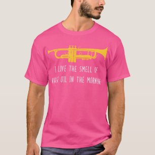 Grappige trompet Shirt geur van klepolie bandspele